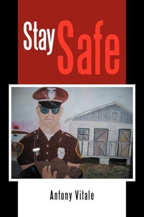 Stay Safe