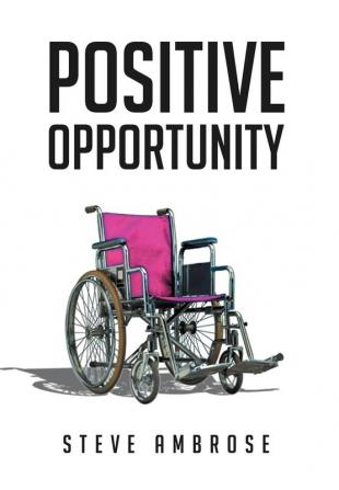 Positive Opportunity