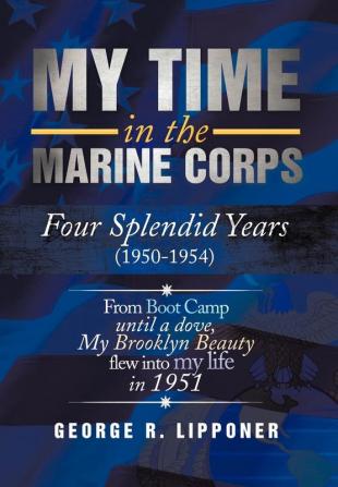 My Time in the Marine Corps