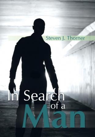 In Search of a Man