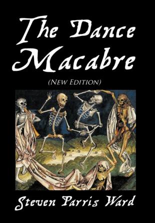 The Dance Macabre (New Edition)