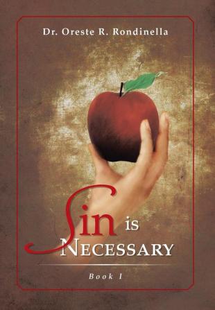 Sin Is Necessary Book I