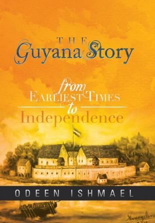 The Guyana Story