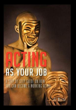 ACTING AS YOUR JOB