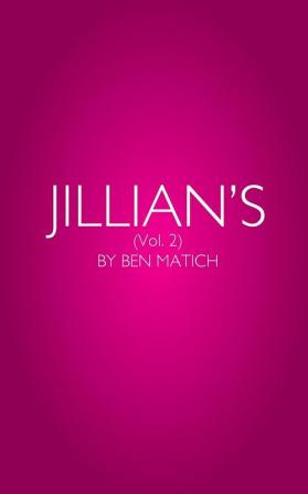 Jillian's Vol. 2: By Ben Matich