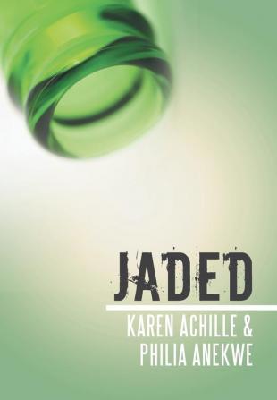 Jaded