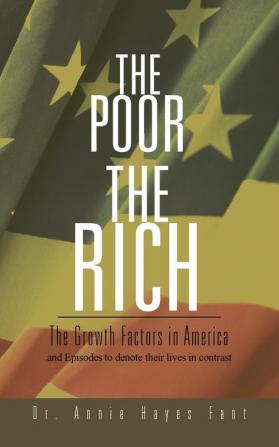 The Poor the Rich