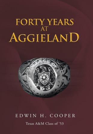 Forty Years at Aggieland