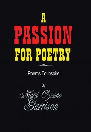 A Passion for Poetry