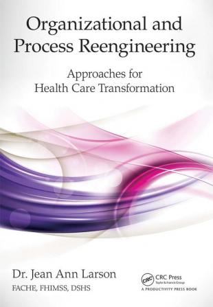 Organizational and Process Reengineering