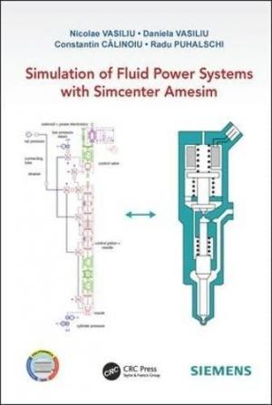 Simulation of Fluid Power Systems with Simcenter Amesim