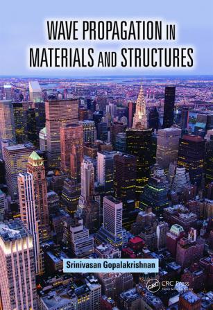 Wave Propagation in Materials and Structures