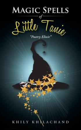 Magic Spells of Little Tanie: Poetry Elixir