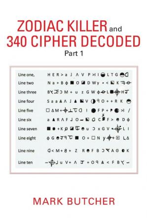 Zodiac Killer and 340 Cipher Decoded: Part 1