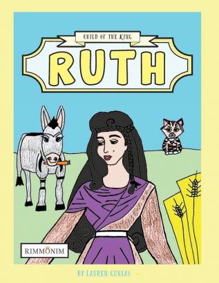 Ruth: Child of the King: 1