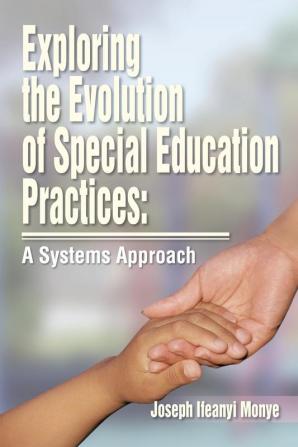 Exploring the Evolution of Special Education Practices