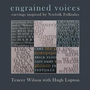 Engrained Voices: Carvings Inspired by Norfolk Folktales