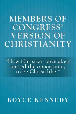 Members of Congress' Version of Christianity