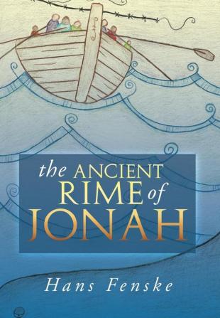 The Ancient Rime of Jonah