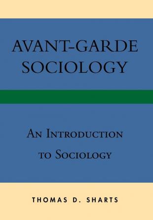 Avant-Garde Sociology