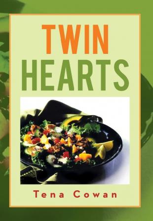 Twin Hearts: Recipes of Love