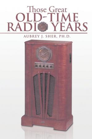 Those Great Old-Time Radio Years