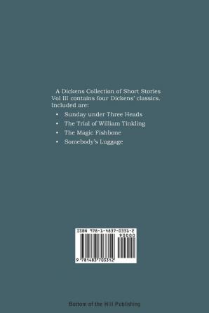 A Dickens Collection of Short Stories Vol III