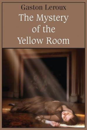 The Mystery of the Yellow Room