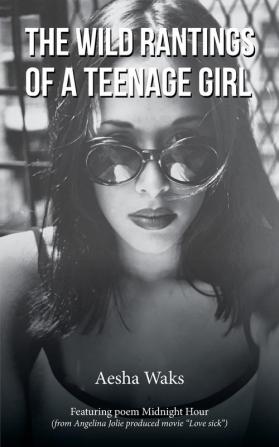 The Wild Rantings of a Teenage Girl