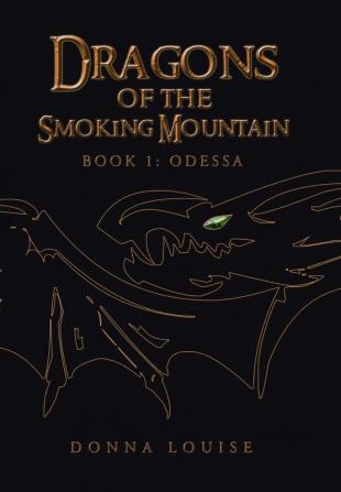 Dragons of the Smoking Mountain