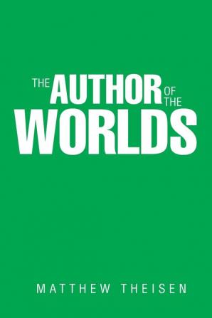 The Author of the Worlds