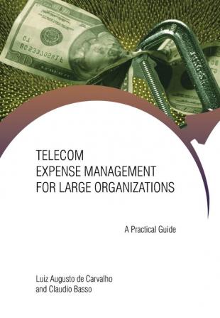 Telecom Expense Management for Large Organizations