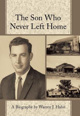 The Son Who Never Left Home