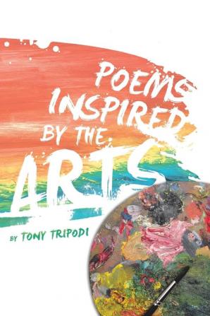 Poems Inspired by the Arts