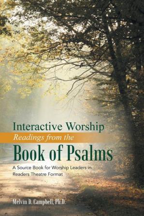 Interactive Worship Readings from the Book of Psalms