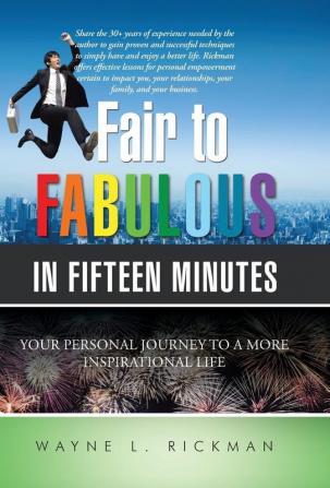 Fair to Fabulous in Fifteen Minutes