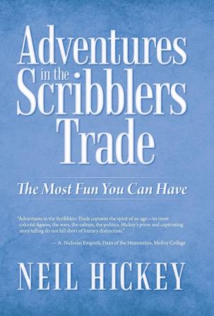 Adventures in the Scribblers Trade