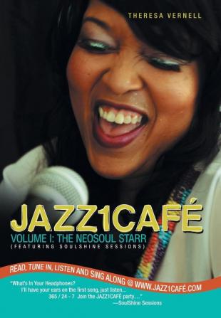 Jazz1Café: Volume I: The Neosoul Starr (Featuring Soulshine Sessions)