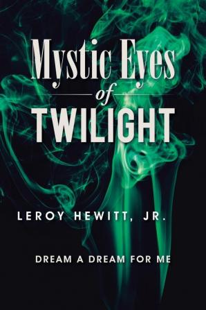 MYSTIC EYES OF TWILIGHT