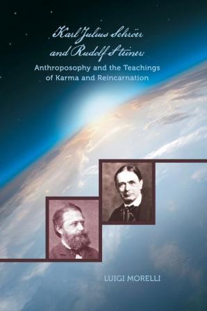 Karl Julius Schr��er and Rudolf Steiner