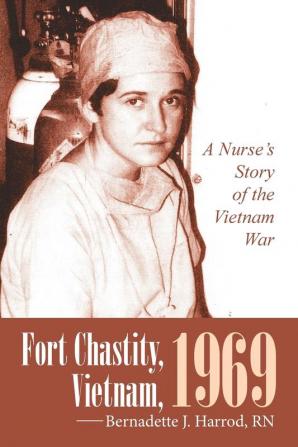 Fort Chastity Vietnam 1969