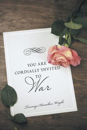 You Are Cordially Invited to War