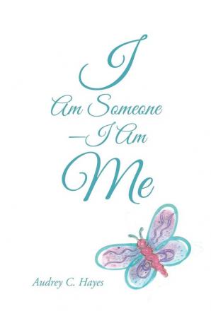 I Am Someone-I Am Me