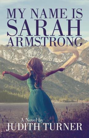 My Name is Sarah Armstrong