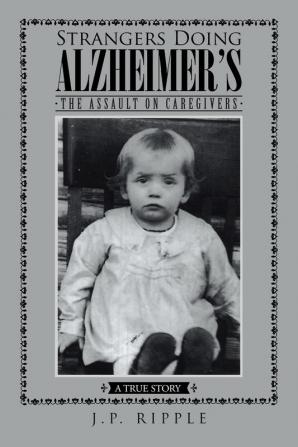 Strangers Doing Alzheimer's