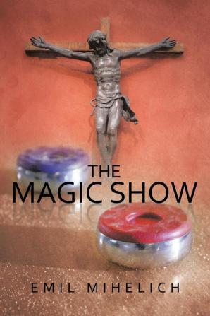 The Magic Show