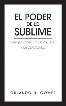 El Poder de Lo Sublime