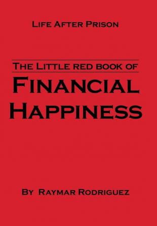 The Little Red Book of Financial Happiness