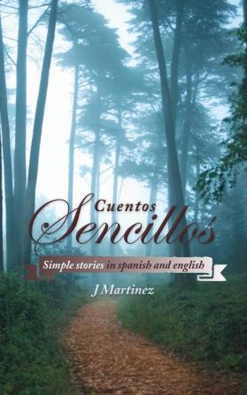 Cuentos Sencillos: Simple stories in spanish and english