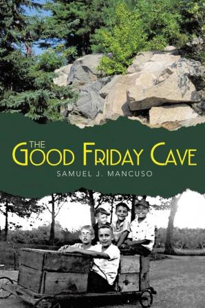 The Good Friday Cave